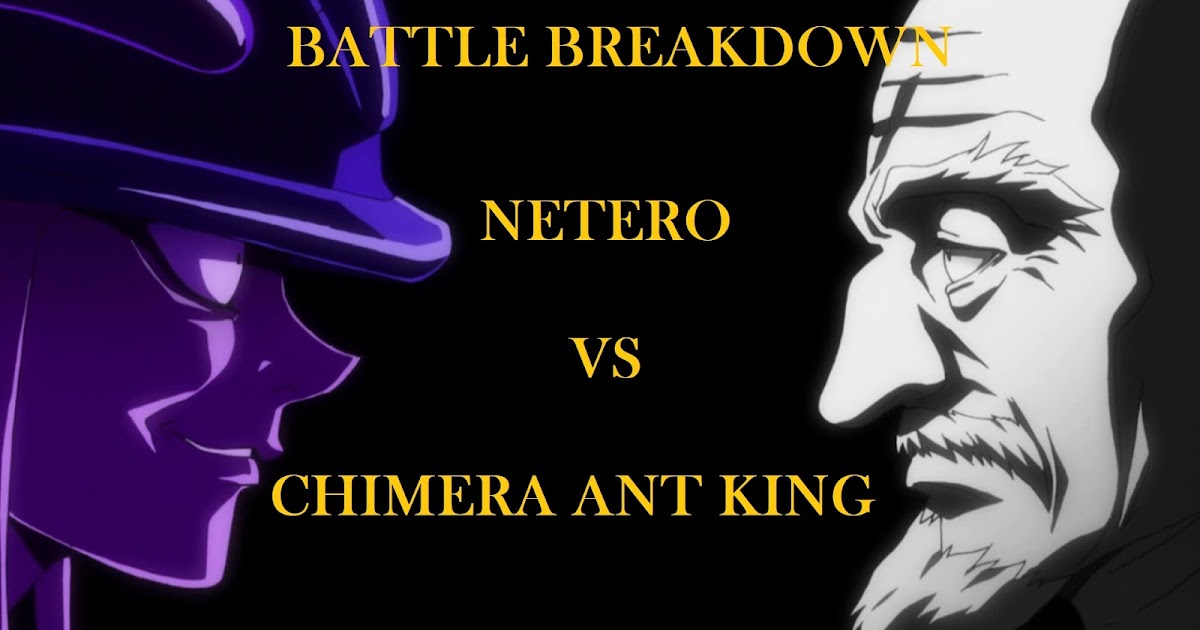 Word of Sean: Battle Breakdown (Hunter x Hunter): Netero vs. Chimera Ant  King